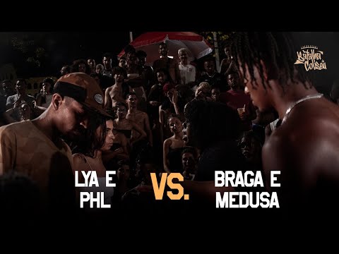 LYA E PHL X MEDUSA E BRAGA BXD - 2ª FASE - BATALHA DO COLISEU - EDIÇÃO DE DUPLAS #208