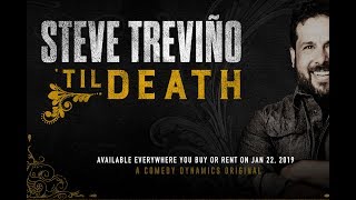 Steve Trevino 'Til Death TRAILER