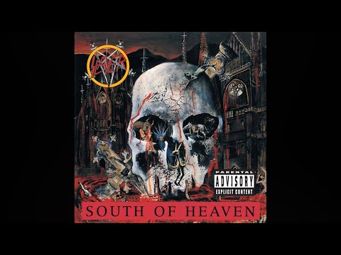 Slayer - South Of Heaven + Silent Scream