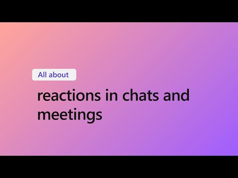 How to Use Reactions in Microsoft Teams chats and meetings