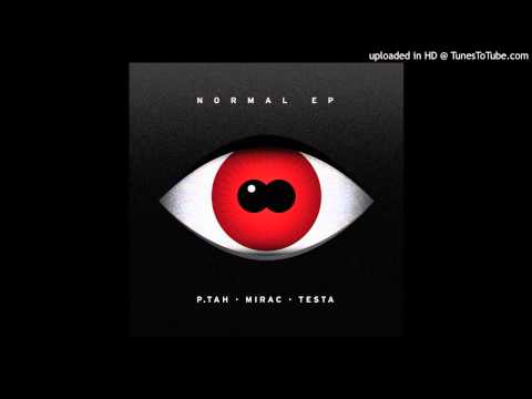 P.tah, Mirac, Testa - Zombie