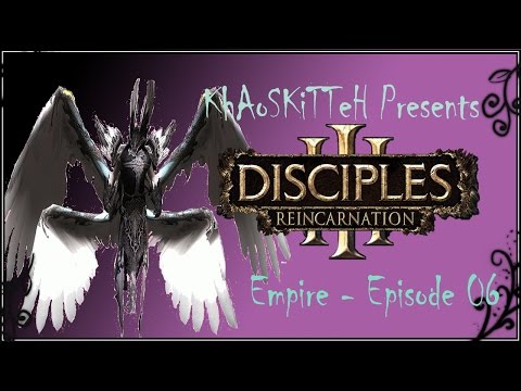 Disciples III: Reincarnation - Empire E06 - Need to progress