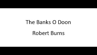 The Banks O Doon - Robert Burns