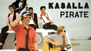KASALLA - PIRATE (et offizielle Video)
