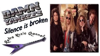 Damn Yankees - Silence is broken 🎧(lyrics)🎵