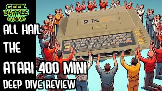 Atari | The 400 Mini | Deep Dive Review | RetroGames | Add Your Own Games | 5200 800 | TheCXStick