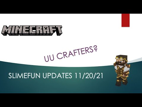 Weekly Slimefun Update for 11/20/21