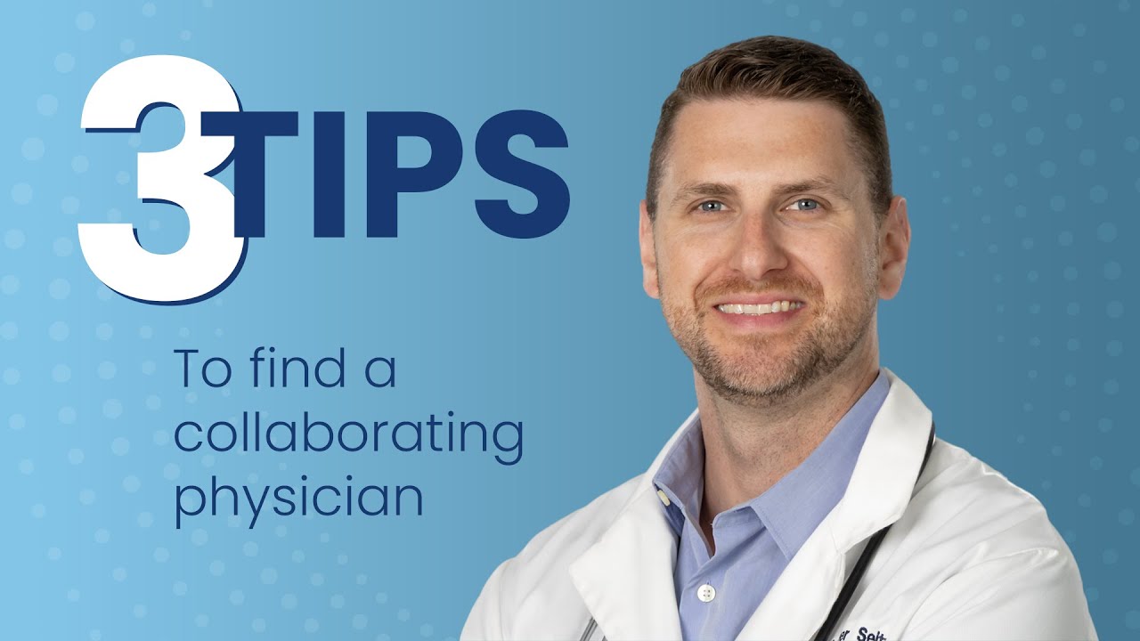 Top 3 Tips to Find a Collaborating Physician in 2025 | Nurse Practitioner Guide