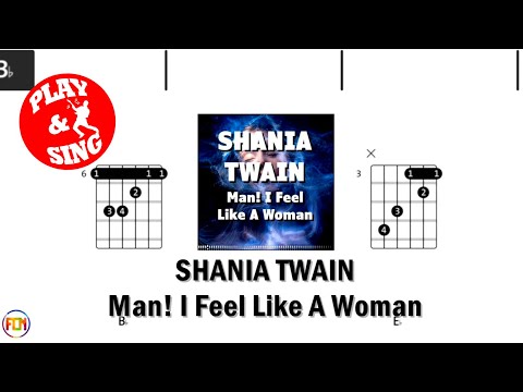 Man! I Feel Like A Woman! (ver 3) - Shania Twain