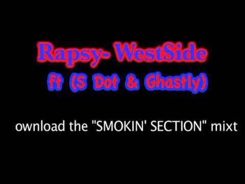 Rapsy- Westside (ft S Dot & Ghastly)