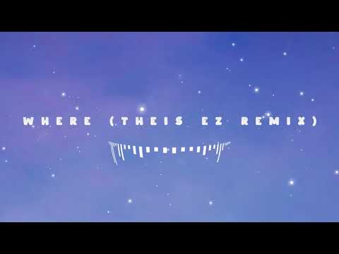 Sk-Hall - Where (Theis EZ Remix)