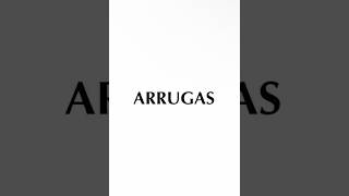 ARRUGAS