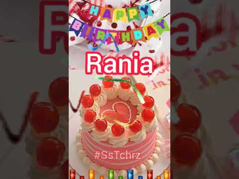 Rania | Happy Birthday | Happy Birthday WhatsApp Status with Name | WhatsApp Status |