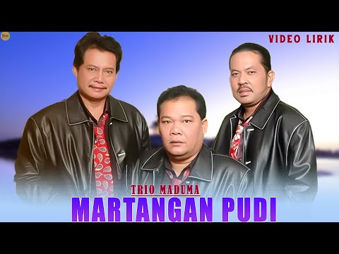 Trio Maduma - Martangan Pudi (Video Lirik Lagu Batak Nostalgia Terpopuler 2025)