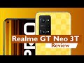 Realme GT Neo 3T Review What Should You Expect