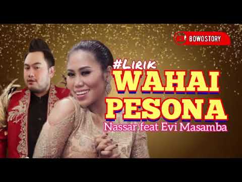 WAHAI PESONA | Voc : Evi Masamba feat Nassar Sungkar