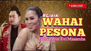 Download lagu WAHAI PESONA | Voc : Evi Masamba feat Nassar Sungkar mp3 Download lagu WAHAI PESONA | Voc : Evi Masamba feat Nassar Sungkar mp3