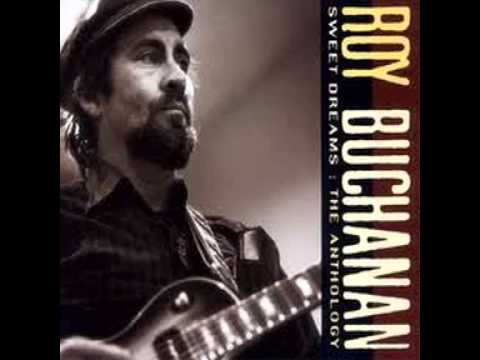 Roy Buchanan There'll Always Be