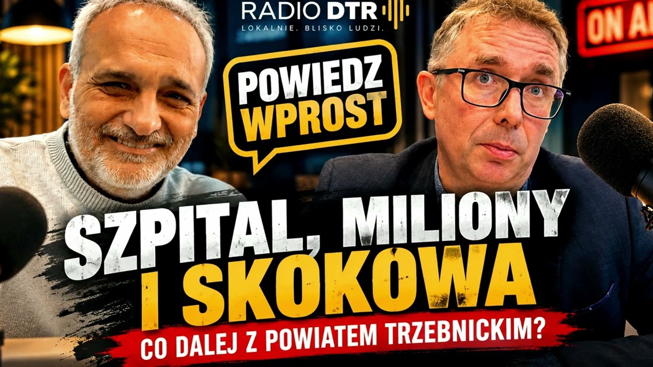 Powiat trzebnicki: 13 mln pożyczki, szpital i tunel w Skokowej | Robert Borczyk | Powiedz wprost #2
