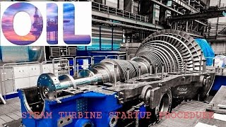 Steam Turbine  Steam Turbine Startup procedure
