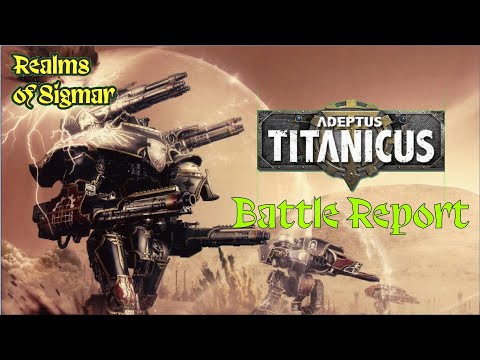 Adeptus Titanicus Battle Report - Legio Astorum vs Legio Mortis