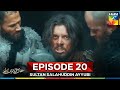 Sultan Salahuddin Ayyubi Episode 20