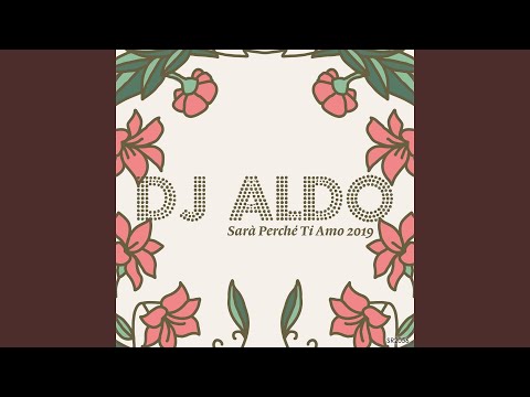 Sarà perchè ti amo (Dance version Radio Edit)