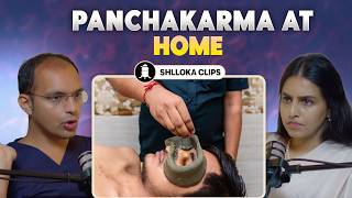 Panchakarma at home 🤔| Dr. Puneet Dhawan On Body to Being | Shlloka