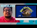 Retro Rejects The Coconuts