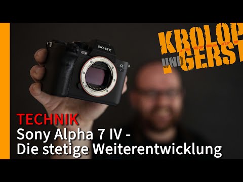 Sony Alpha 7 IV - Die stetige Weiterentwicklung 📷 Krolop&Gerst