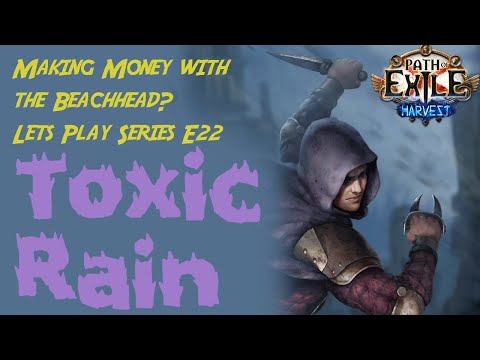 Toxic Rain Trickster 3.11 - Can we make money with the Beachead Map - Path of Exile Harvest E22
