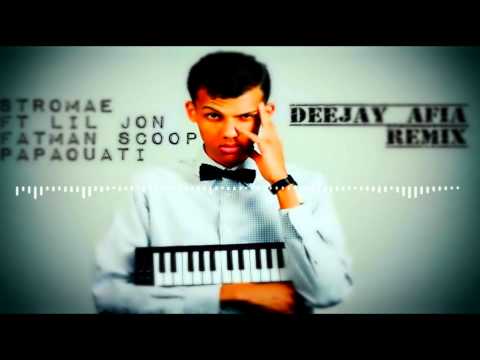 Stromae feat lil jon . Fatman Scoop - Papaoutai [Exclusive Remix 2014]