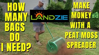 Landzie Peat Moss Spreader Review- How Many BAGS of Peat Moss -Make Money With The Landzie #landzie