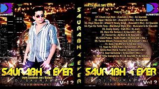 Download lagu Saurabh 4 Ever Vol 2 mp3