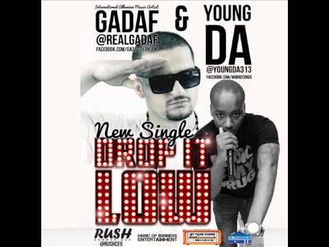 Drop It Low -YoungD.A ft GadaF 2013
