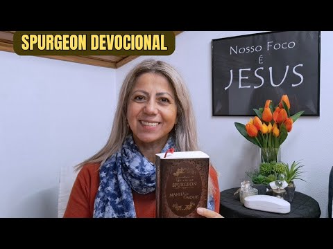 CHARLES SPURGEON  -  Devocional da manhã 07/02