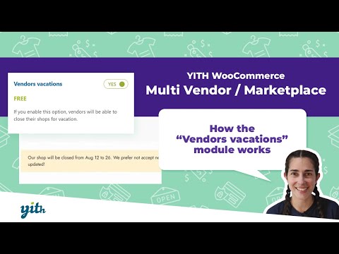 How the “Vendors vacations” module works - YITH WooCommerce Multi Vendor / Marketplace