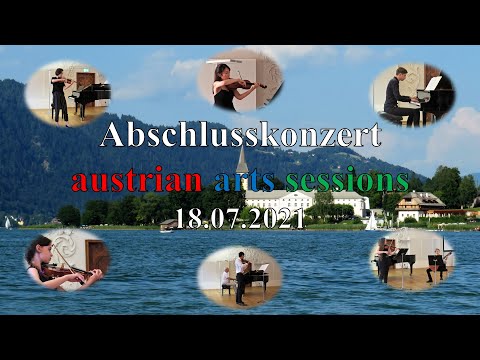 Abschlusskonzert der austrian arts sessions vom 18.07.2021 in 10-15 Minuten zusammengefasst