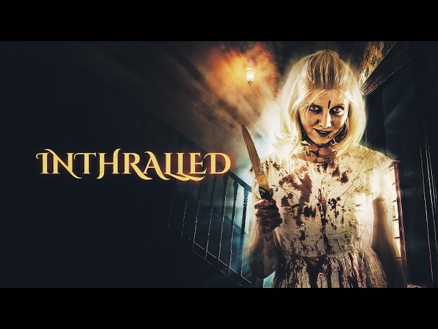 Inthralled Official Trailer (2025) | Thriller | Horror | Supernatural | Breaking Glass Pictures