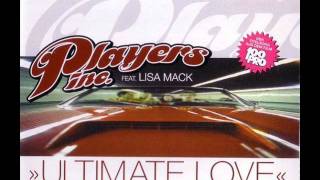 PLAYERS INC feat. LISA MACK - Ultimate love