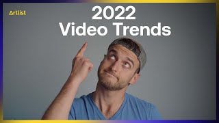 2022 video trends
