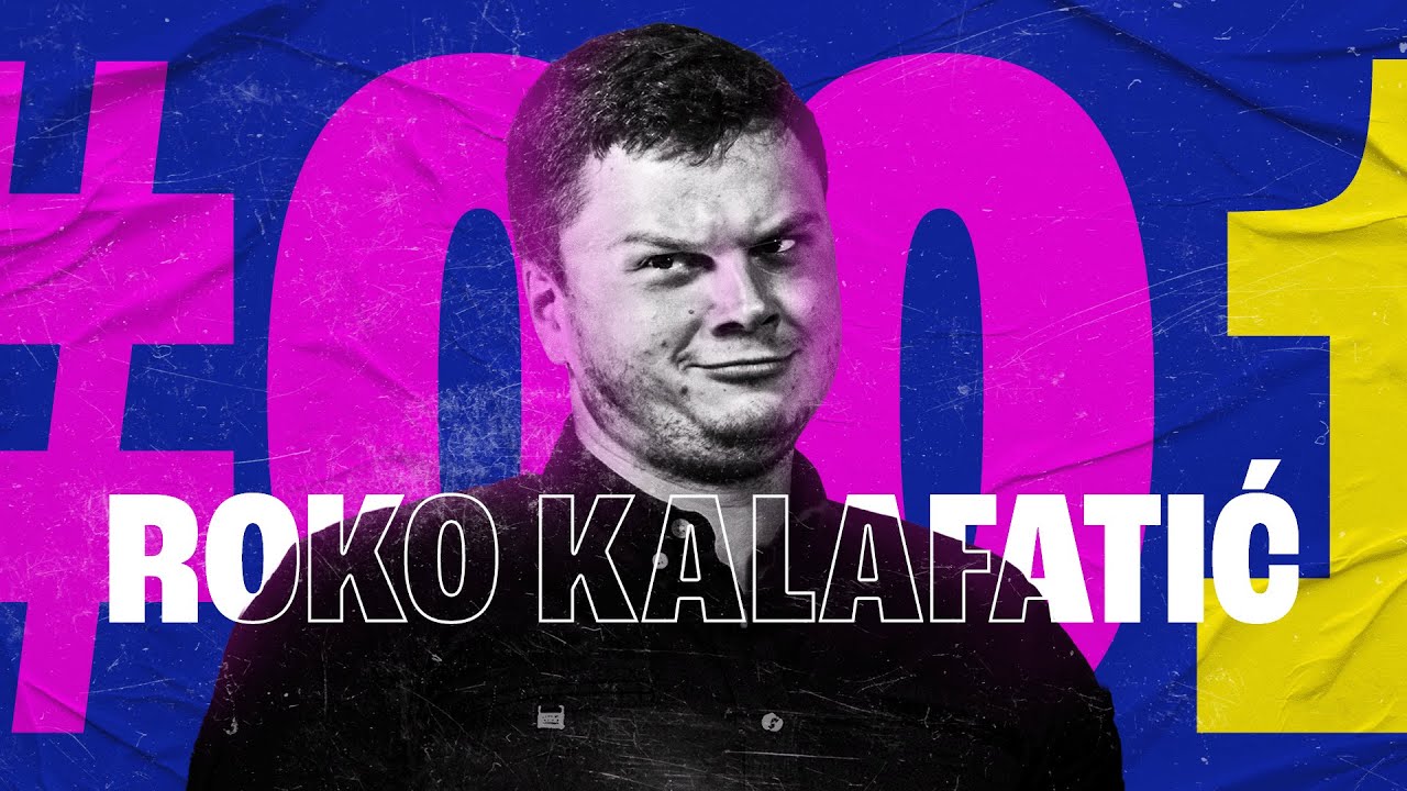 #001 - Roko Kalafatić