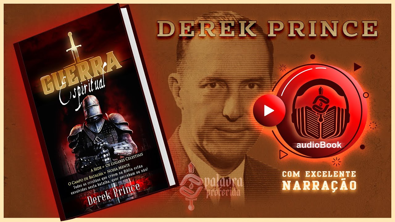 🎧[AUDIOBOOK] Guerra Espiritual (Derek Prince)