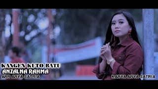 Download lagu Anzalna Rahma - Kangen Kuto Batu | Dangdut ( Music Video) mp3