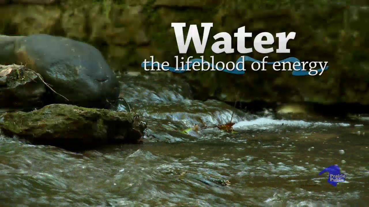 Water: Lifeblood of Energy