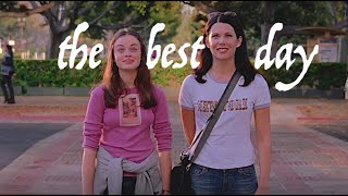 the best day | lorelai and rory
