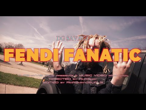 DG $avage - Fendi Fanatic (Official Music Video)
