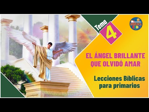 El Ángel Brillante que Olvidó Amar  | Lecciones  Biblica para Niños de primarios.