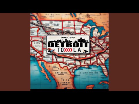 Detroit to LA (feat. ATM Krown)