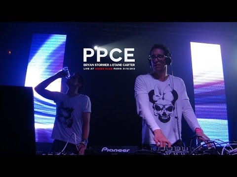 PPCE (Bryan Stormer & Etane Carter) LIVE @ Before Starfloor 2013, Under Club, Paris - FULL SET
